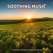 #01 Soothing Music for Bedtime, Relaxation, Meditation, Waiting