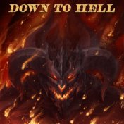 Down to Hell