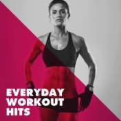 Everyday Workout Hits