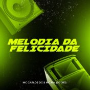 Melodia da Felicidade