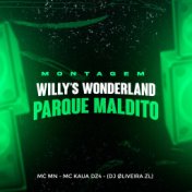 Montagem Willy's Wonderland - Parque Maldito