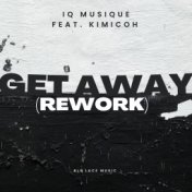 Get Away (Rework)