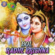Bol Radhe Krishna