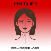 Facelift (feat. CAPO & Rampage)