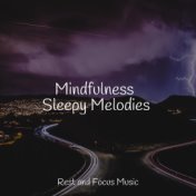 Mindfulness Sleepy Melodies