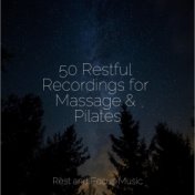 50 Restful Recordings for Massage & Pilates