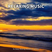 #01 Relaxing Music for Sleep, Relaxing, Meditation, Serenity