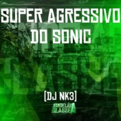 Super Agressivo do Sonic