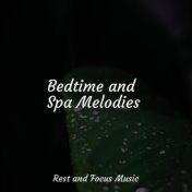 Bedtime and Spa Melodies