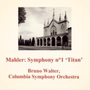 Mahler: Symphony N°1 'titan'