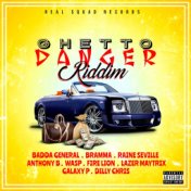 Ghetto Danger Riddim