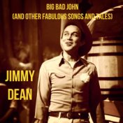 Big Bad John (And Other Fabulous Songs and Tales)