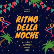 Ritmo Della Noche (All-time Summer Party Hits)