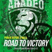 Road to Victory (Inno Ufficiale Aradeo Calcio a 5)