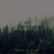 50 Sleep Well Recordings