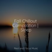 Fall Chillout Compilation | Sleep