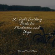 50 Light Soothing Tracks for Meditation and Yoga