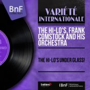 The Hi-Lo's Under Glass! (Mono Version)