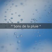 * Sons de la pluie *