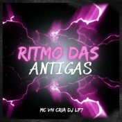 RITMO DAS ANTIGAS