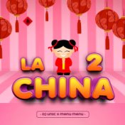 La China 2