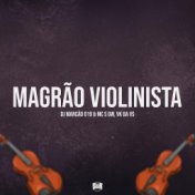 Magrão Violinista