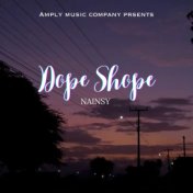 Dope Shope (slowed and reverb)