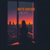 Rafte Bar Bad