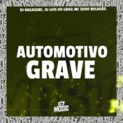 Automotivo Grave