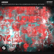 We Got Love (feat. Mila Falls) (Medusa Festival Anthem)