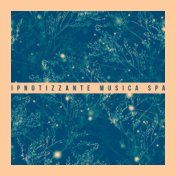 Ipnotizzante Musica Spa - Rilassante Sfondo New Age per Trattamenti di Bellezza