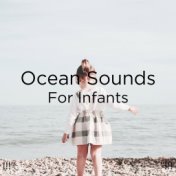 !!!" Ocean Sounds For Infants "!!!