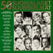 50-luvun suomalaiset suuriskelmät