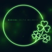 Magical Celtic Melodies – Deep Relaxation, Stress Relief, Silence, Harmony for Mind and Body