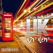 Across The Pond: UK Hip Hop