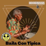 Baila Con Tipica (Hook & Bass Studio Mix)