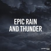 Epic Rain & Thunder