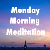 Monday Morning Meditation