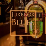 Jukebox Blues