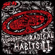 SRH Presents: Supporting Radical Habits, Vol. II