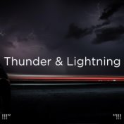 !!!" Thunder & Lightning "!!!