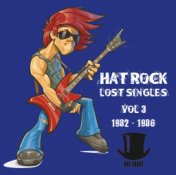 Hat Rock - Lost Singles Vol 3 1982-1986