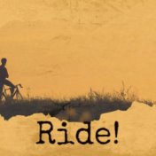 Ride!