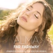 Far Faraway (Fabrizio Parisi & The Editor Remix)