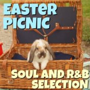 Easter Picnic Soul And R&B Selection
