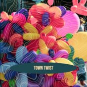 Town Twist