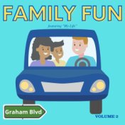 Family Fun - Featuring "My Life" (Vol. 2)