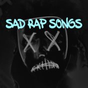 Sad Rap Songs