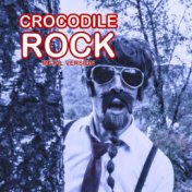 Crocodile Rock (Metal Version)
