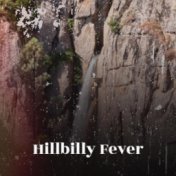 Hillbilly Fever